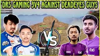 DRS Gaming 3v4 Against DeadEyes Guys | DRS vs DE 🔥 | Clash with kvn