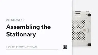 How To Assemble Your Impact Stationary Dog Crate