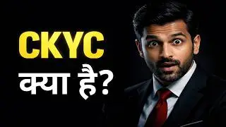 CKYC Explained: Purpose, Benefits & Common Questions | Stop Black Money & Money Laundering