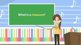 Lesson 5 - Beginner's Guide to Understanding Measures in Music
