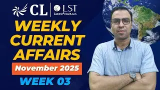 Weekly Current Affairs | November 2025 - Week 03 | CLAT 2027 GK & Current Affairs Prep #cllst
