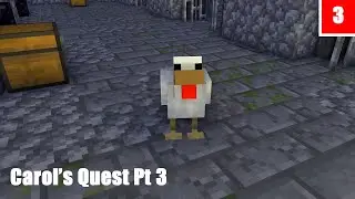 Carol's Quest Part 3: Fine Feathered Friends