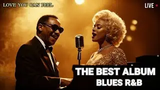 The Best Soul Blues Album – Inspired by Ray Charles, Etta James & Otis Redding – Timeless Classics