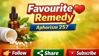 Favourite remedy| aphorism 257 |organon of medicine| important for university exam...