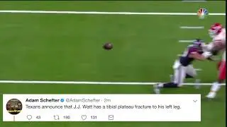 BREAKING: JJ WATT HAS A TIBIAL PLATEAU FRACTURE (Out for the season)