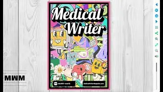 OUT NOW: Issue 2 of Medical Writer Magazine, July 2025 flipbook