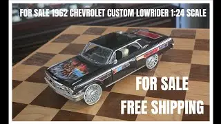 FOR SALE 1962 CHEVROLET CUSTOM LOWRIDER 1:24 SCALE 