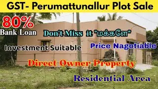 Guduvanchery -   Perumattunallur Low Budget Plot Sale #gstplots #residentialproperty