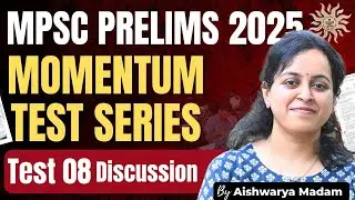 MPSC Prelims 2025 | Biology Test 08 Discussion | Momentum Weekend Batch | Aishwarya Madam |