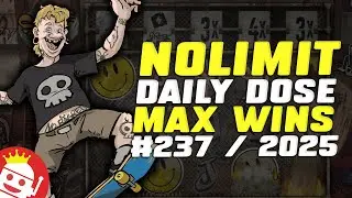 NOLIMIT CITY MAX WINS ⚡COMPILATION #237 / 2025