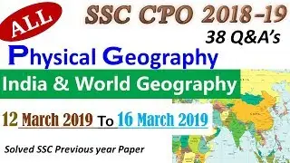 ALL Geography SSC CPO GK Solved Paper 2018-19 (12 March to 16 March) with Explanation & PDF 38 Q&As