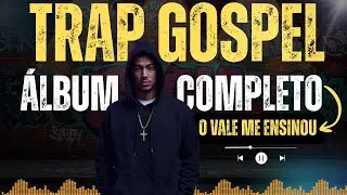 TRAP GOSPEL CRIST&Atilde;O | M&Uacute;SICA: 
