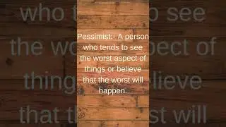 Meaning of the word Pessimist