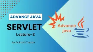First Servlet Program || Advanced Java || Servlet || Aakash Sir