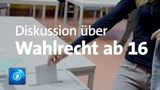 W&auml;hlen mit 16: Diskussion &uuml;ber Absenkung des Wahlalters