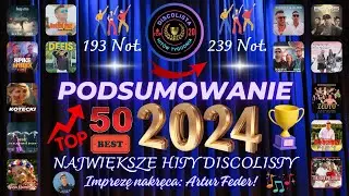 DISCOLISTA - Podsumowanie Roku 2024 (TOP 50 DISCO HIT'S)