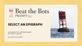 How to Choose an Epigraph for Your Novel (Beat the Bots Prompt #30)