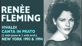 Renée Fleming’s two early-career rarities singing Vivaldi