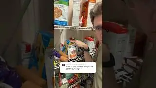 What&rsquo;s my favorite snack in the pantry?