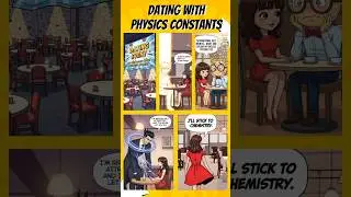 Dating with PHYSICS CONSTANTS &mdash; Speed of Light, Gravity & Pi | Physics Comics #sciencememes