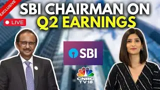 LIVE: SBI Chairman CS Setty On Credit Growth, Deposits Growth Target And More | CNBC TV18