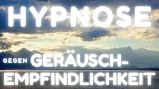 Hypnose-Therapie gegen Ger&auml;uschempfindlichkeit (Hyperakusis / akustische &Uuml;berempfindlichkeit)