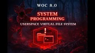 [WOC 8.0] System Programming - File Management System