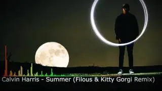 🎧 Calvin Harris - Summer (Filous & Kitty Gorgi Remix)