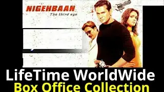 NIGEHBAAN THE THIRD EYE 2005 Movie LifeTime WorldWide Box Office Collection Verdict Hit or Flop