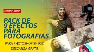 PACK DE EFECTOS PARA FOTOGRAFIAS EN PHOTOSHOP - PACK OF EFFECTS FOR PHOTOS IN PHOTOSHOP