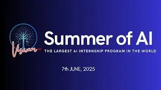 Summer of AI (AI Developer Intern) | Keynote Session 3 | June 7th 2025 | IIIT Hyderabad