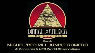 Binnall of America: The Revival - E107 | Miguel 'Red Pill Junkie' Romero