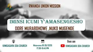IMINSI ICUMI Y'AMASENGESHO TALIKI 15/01/2026 - DAY 7-   -KIMISAGARA SDA CHURCH