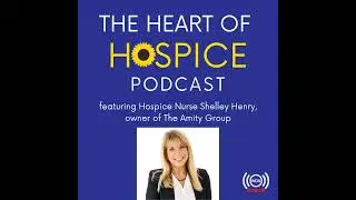 Shelley Henry is an Advocate for Quality Hospice Care