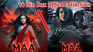 Maa Day 14 Box Office collection , Maa total box office worldwide collection // Kajol/Ajay/Vishal
