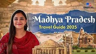 Madhya Pradesh के Top 9 Tourist Places | MP Travel Guide 2025 | Ujjain | Bhopal |SanchiStupa | #tv9d