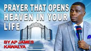 NONSTOP PRAYER BY AP JAMES KAWALYA THAT OPENS HEAVEN IN YOUR LIFE
