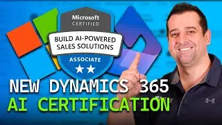 NEW Microsoft Dynamics 365 Certification Coming: AB-210 (AI-Powered Sales Solution)