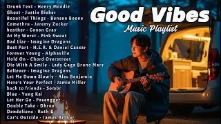 🌿Good Vibes Music Plylist 🎧 Most Popular English Song 2026 &mdash; Calm & Soft
