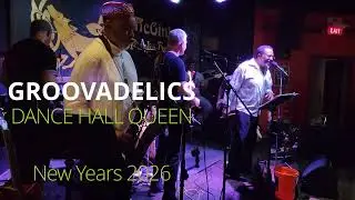 GROOVADELICS Dance Hall Queen New Years 26