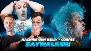 Machine Gun Kelly при участии CORPSE - DAYWALKER! *РЕАКЦИЯ*