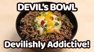 DEVIL's BOWL: Addictive Ground Beef & Marinated Runny Egg Rice Bowl