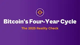 Is Bitcoin’s Four-Year Cycle Still Valid? A 2025 Reality Check | Live Webinar