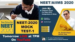 NEET MOCK TEST PAPER-1 | Dr Sachin Kapur | NEET 2020