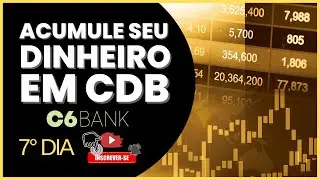 Quanto rende meu dinheiro em CDB 7&deg; dia