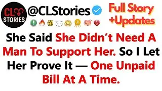 She Said She Didn’t Need A Man To Support Her. So I Let Her Prove It — One Unpaid Bill At A Time...