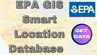 EPA Built Environment Measures | GIS Smart Location Database | Sustainability Analysis Tutorial
