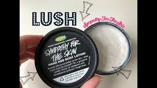 Lush Sympathy For The Skin