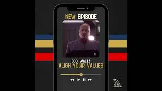 Starfleet Leadership Academy Episode 66 Promo Clip - Align Your Values