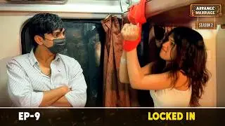 Arrange Marriage S2 (Locked In) EP-9